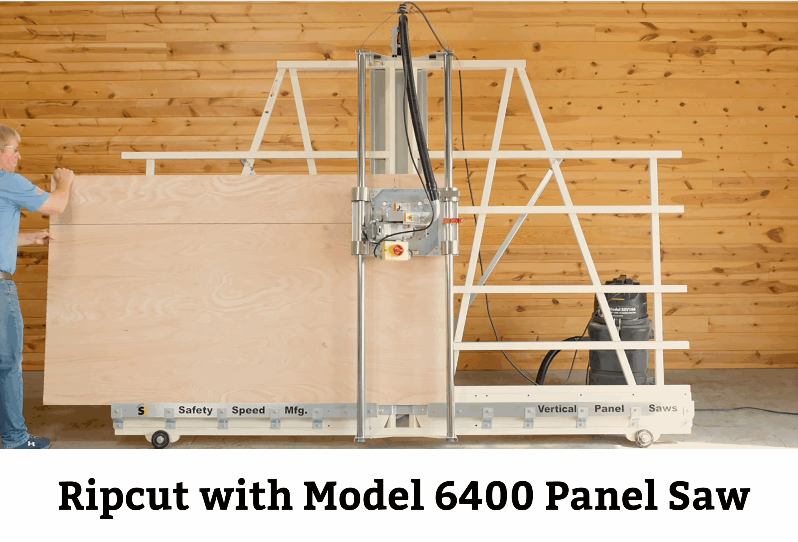 Safety Speed | Panel Saw with 74″ Cutting Height | 6800
